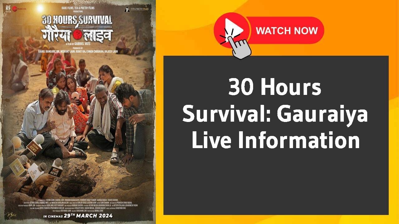 30 Hours Survival: Gauraiya Live