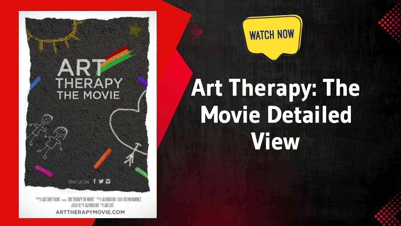 Art Therapy: The Movie