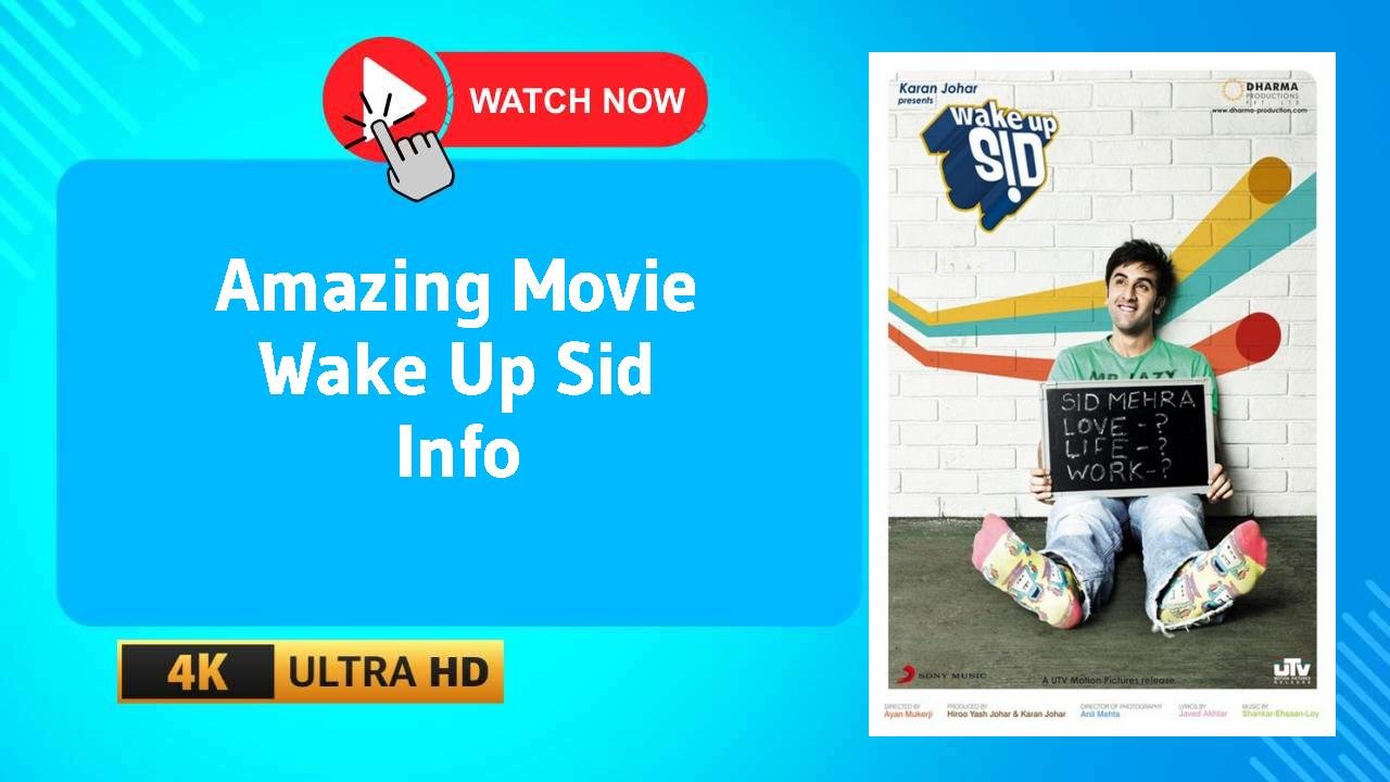 Wake Up Sid